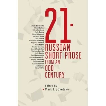 21: Russian Short Prose from the Odd Century