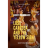 Lost Carcosa and the Yellow Sign