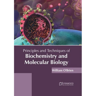Principles and Techniques of Biochemistry and Molecular Biology