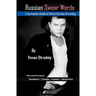 Russian Swear Words: A Systematic Guide to Fluent Russian Swearing