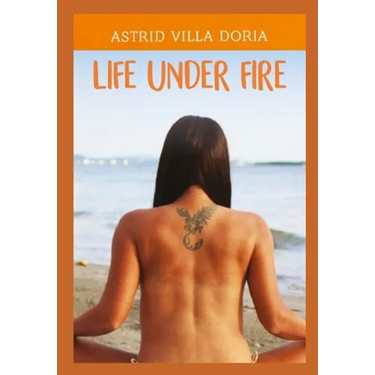 Life under fire