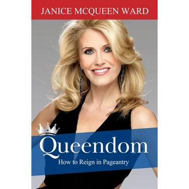 Queendom: How to Reign in Pageantry
