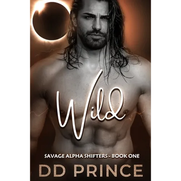 Wild: A Savage Alpha Shifter Romance