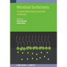 Microbial Surfactants: A sustainable class of versatile molecules