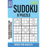 Hard Sudoku X Puzzle Book for Adults: 250 Hard Sudoku For Advanced Players