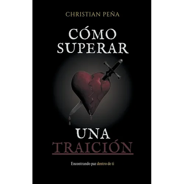 Cómo superar una Traición
