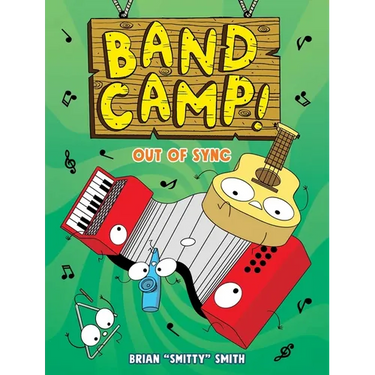 Band Camp! 2: Out of Sync (Band Camp! #2)(a Little Bee Graphic Novel Series for Kids)