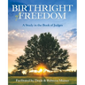 Birthright of Freedom: A Study in the Book of Judges