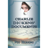 Charlie Dickens' Documents