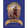 World Changer Moses: A Children's Book about Moses and How He Changed the World
