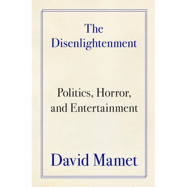 The Disenlightenment: Politics, Horror, and Entertainment