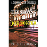 The Slaying of Joe Foster