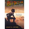 Henry Sinclair and the Dream Riders: The Destiny Chronicles