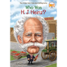 Who Was H. J. Heinz?
