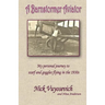 A Barnstormer Aviator: My personal journey to scarf and goggles flying in the 1930s