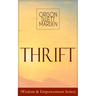 Thrift (Wisdom & Empowerment Series): How to Cultivate Self-Control and Achieve Strength of Character