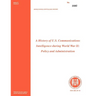A History of US Communications Intelligence during WWII: Policy and Administration
