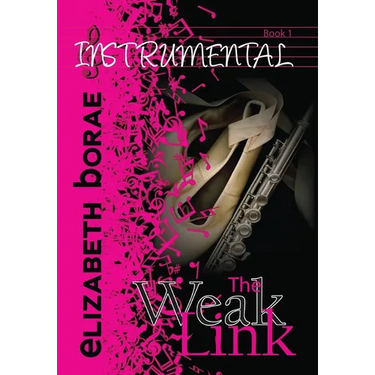 The Weak Link: Instrumental Book 1