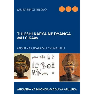 Tuleshi Kapya ne Dyanga mu CiKam