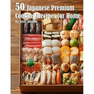 50 Japanese Premium Cooking Recipes for Home