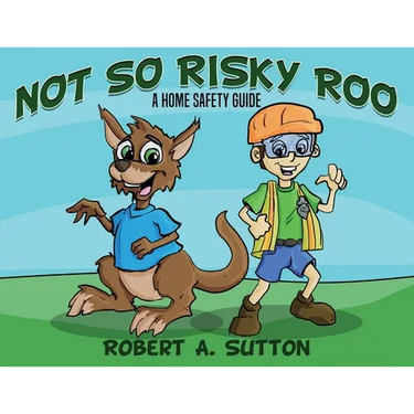 Not So Risky Roo: A Home Safety Guide
