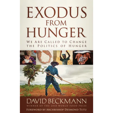 Exodus from Hunger: We Are Called to Change the Politics of Hunger