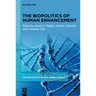 The Biopolitics of Human Enhancement
