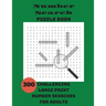 Number Search Puzzle Book: 300 Challenging Large Print Number Searches For Adults