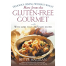 More from the Gluten-Free Gourmet: Delicious Dining Without Wheat