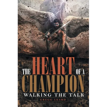 The Heart of a Champion: Walking the Talk