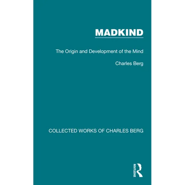 Madkind: The Origin and Development of the Mind
