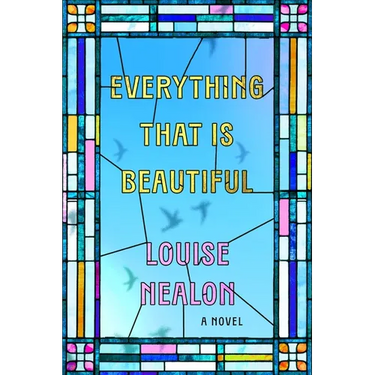 Everything That Is Beautiful