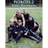 Pigboys 2 Hog Heaven: A New Photo Book By