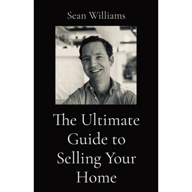 The Ultimate Guide to Selling Your Home