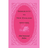 Immigrants to New England, 1700-1775