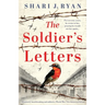 The Soldier's Letters: Absolutely heartbreaking and addictive World War Two historical fiction
