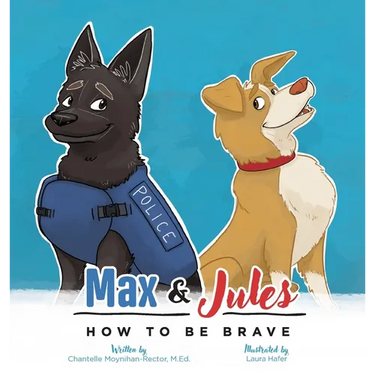 Max & Jules: How to Be Brave
