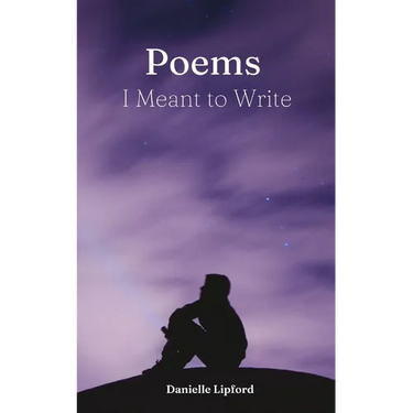 Poems I Meant to Write