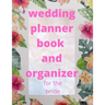wedding planner book and organizer for the bride