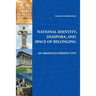 National Identity, Diaspora, and Space of Belonging: An Armenian Perspective