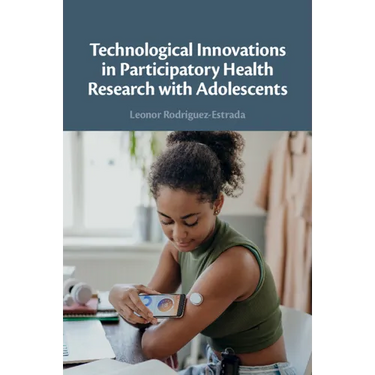 Technological Innovations in Participatory Health Research with Adolescents