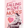 Falling in Love at the Movies: Rom-Coms from the Screwball Era to Today