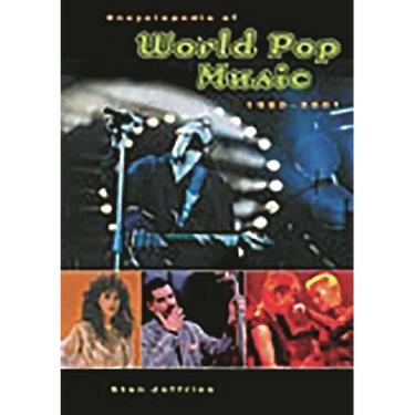 Encyclopedia of World Pop Music, 1980-2001