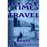 Real Time Travel Allis Here and Now