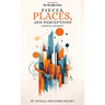 Pieces, Places, and Perceptions: A Poetic Journey