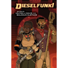 Dieselfunk!