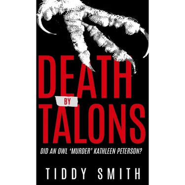 Death by Talons: Did An Owl 'Murder' Kathleen Peterson?