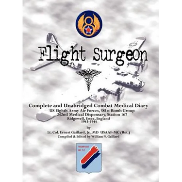 Flight Surgeon: Diary of Medical Detachment, 1943-1944
