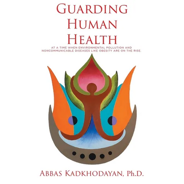 Guarding Human Health: At a time when environmental pollution and noncommunicable diseases like obesity are on the rise.