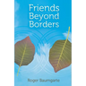 Friends Beyond Borders: Cultural Variations in Close Friendship